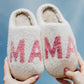 Pink MAMA Slippers: White / M/L