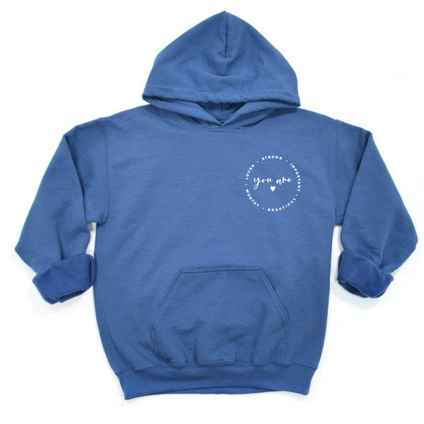 You Are Sweatshirt