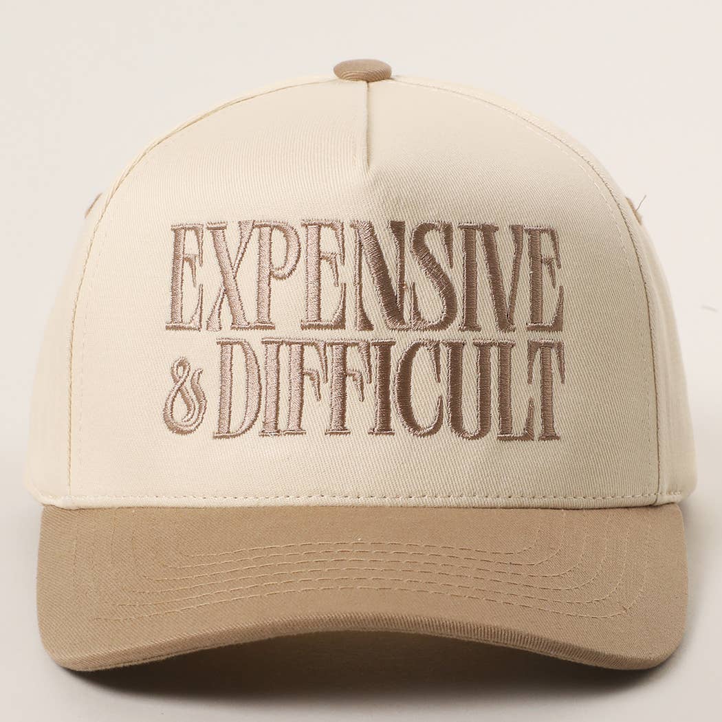 Expensive & Difficult Embroidered Trucker Hat