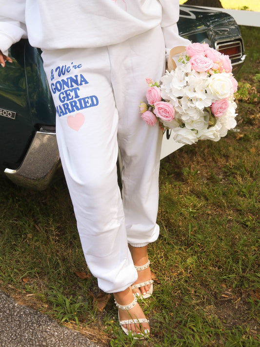 Gonna Get Married Sweatpants
