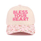 **PRE-ORDER** Bless Your Heart Hat