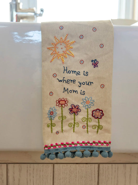 Natural Life Linen Embroidered Hand Towel - Where Your Mom Is