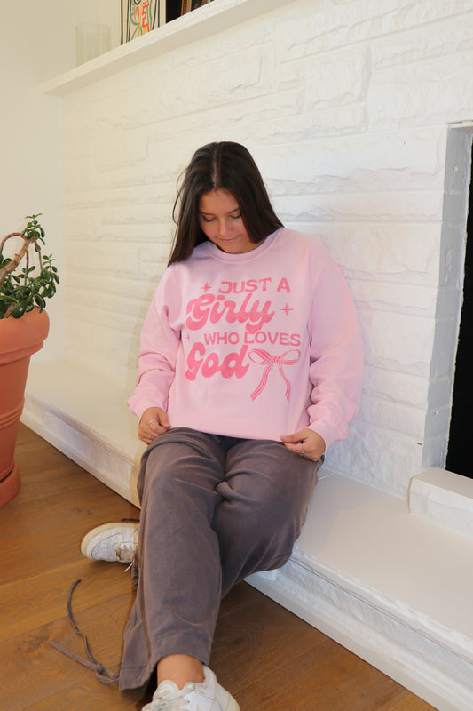 Just a Girly Sweatshirt