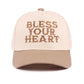 **PRE-ORDER** Bless Your Heart Hat