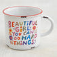 Natural Life Camp Coffee Mug - Beautiful Girl You Can Do Hard Things