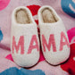 Pink MAMA Slippers: White / S/M