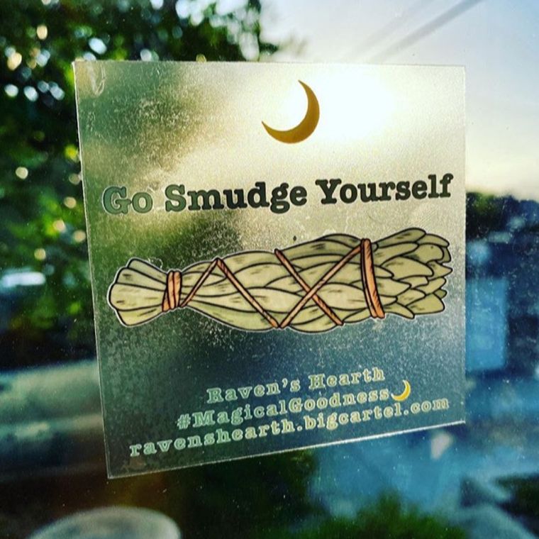 Go Smudge Yourself